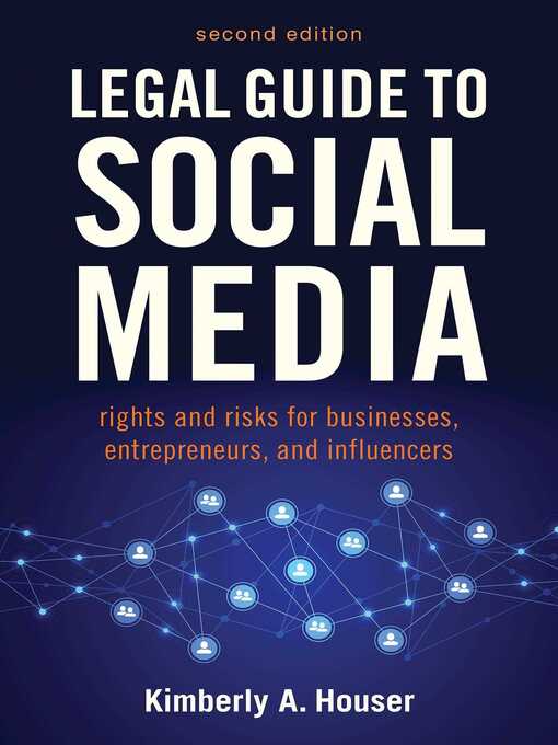 Title details for Legal Guide to Social Media by Kimberly A. Houser - Available